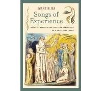 Songs of Experience - Modern American and European Variations on a Universal Theme