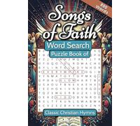 Songs of Faith: Large Print Word Search Puzzle Book of Christian Hymns for Adults and Seniors that Cherish Beloved Bible Songs.