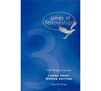 Songs of Fellowship: Large Print Words Bk.3