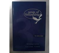 Songs of Fellowship: Music Edition Bk. 3