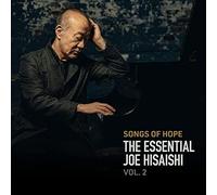 Songs of Hope: The Essential Joe Hisaishi Vol. 2