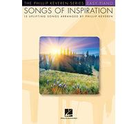 Songs of Inspiration: Easy Piano - the Phillip Keveren Series