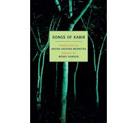 Songs Of Kabir (New York Review Books Classics)