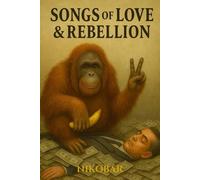Songs of Love & Rebellion