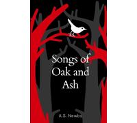 Songs of Oak and ASH