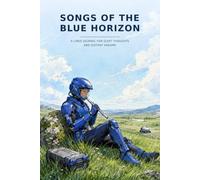 Songs of the Blue Horizon: A Lined Journal for Quiet Thoughts and Distant Dreams