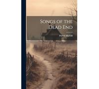 Songs of the Dead End