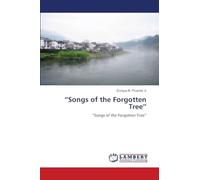 "Songs of the Forgotten Tree"