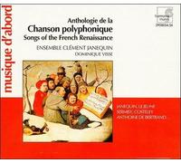 Songs of the French Renaissanc - Songs of the French Renaissanc