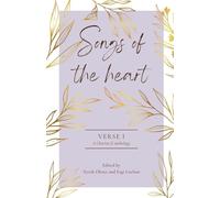 Songs of the Heart: A Chartus.X Poetry Anthology: 1 (Verse)
