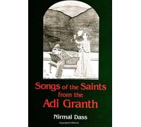 Songs of the Saints from the Adi Granth