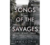Songs of the Savages