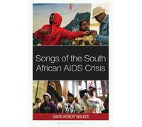 Songs of the South African AIDS Crisis