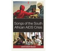 Songs of the South African AIDS Crisis