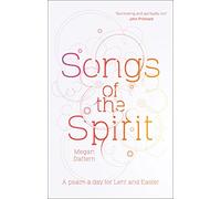 Songs of the Spirit: A Psalm a Day for Lent and Easter