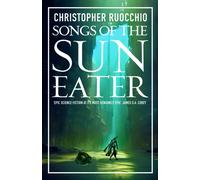 Songs of the Sun Eater
