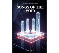 Songs of the Void (The Silence Protocol)