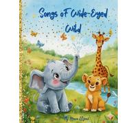 Songs of Wide-Eyed Wild