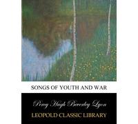 Songs of youth and war