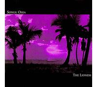 Songs: Ohia - The Lioness