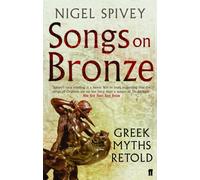 Songs on Bronze: Greek Myths Retold