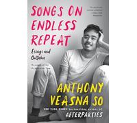 Songs on Endless Repeat: Essays and Outtakes