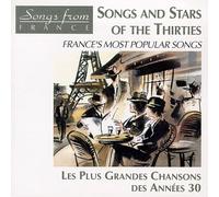 Songs & Stars of the Thirties - France's Most Popular Songs