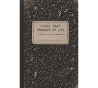 Songs That Changed My Life: Journal