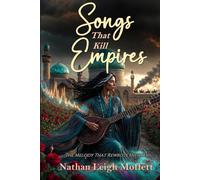 Songs That Kill Empires: The Melody That Rewrote History