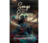 Songs That Kill Empires: The Melody That Rewrote History