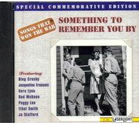 Songs That Won The War, Vol. 10: Something To Remember You By by Various Artists