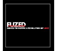 Songs To Inspire A Revolution Of Love by Fuzed Worship
