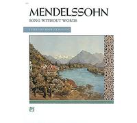 Songs without Words (Complete): Comb Bound Book (Alfred Masterwork Edition)
