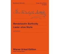Songs without Words: Edited from the autographs, manuscript copies and first editions. piano.