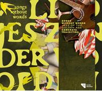 Camerata Trajectina – Songs Without Words – Jazz Of The Golden Age – Globe
