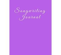 Songwriting Journal: 8.5 x 11, 110 Pages, Combination Staff Paper Notebook with Lined Pages for Lyrics plus Pages for Notes. Lilac Purple Soft Cover