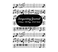 Songwriting Journal: Blank Manuscript Notebook | Staff Music Pad | 100 Pages | 8 Staves | 8.5x11 Inches