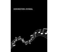 Songwriting Journal: Blank Staffed and Lined Paper to Write Lyrics - 7x10 inches - Gift for Music Lovers, Singers, Songwriters, and Musicians