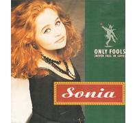 Sonia - Only Fools (Never Fall In Love) [Vinyl Single]