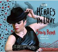 Sonia Prina; Ruben Jais; laBarocca - Christoph Willibald Gluck - Heroes in Love - Opera Arias