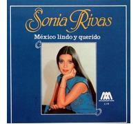 Sonia Rivas - Mexico Lindo y Querido (UK Import)