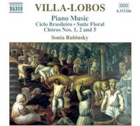 Sonia Rubinsky – VILLA-LOBOS: Circlo Brasileiro / Choros Nos. 1, 2 and 5 – CD – NAXOS
