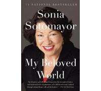 Sonia Sotomayor My Beloved World (Paperback) (US IMPORT)