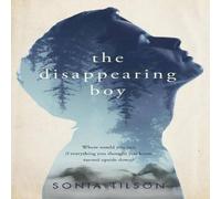 Sonia Tilson The Disappearing Boy Book Sonia Tilson Multicolor