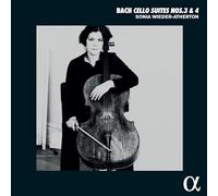 Sonia Wieder-Atherton - Bach: Cello Suites Nos. 3 & 4
