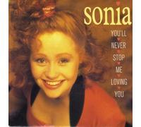 Sonia - You'll Never Stop Me Loving You / You'll Never Stop Me Loving You Instrumental [7" Vinyl]