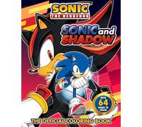 Sonic and Shadow: The Official Coloring Book (Sonic the Hedgehog)