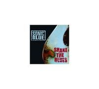 SONIC BLUE: SHAKE THE BLUES - CD BRAND NEW