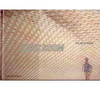 Sonic Boom: The Art of Sound (Art Catalogue)