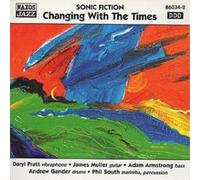 Gander:Pratt - SONIC FICTION: Changing with the Times